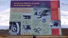 Sign Aviation Hisroty of Ladd, Fort Wainwright
Fort Wainwright; Fairbank s AK