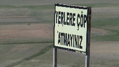 SIGN Yerlere cop atmayiniz; Turkey; Cavustepe Fortress