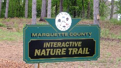 sign Marquette County; INteractive Nature Trail