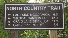 sign North Country Trail
East Side McCormick
Wildcat Canyon Creeh
Craig Lake St Park Lot
Long Lake Outlet